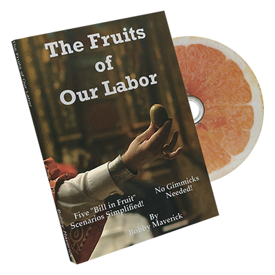 Fruits Of Our Labor Bill In Lemon by Bobby Maverick - DVD