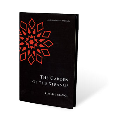 Garden Of The Strange by Caleb Strange - Book
