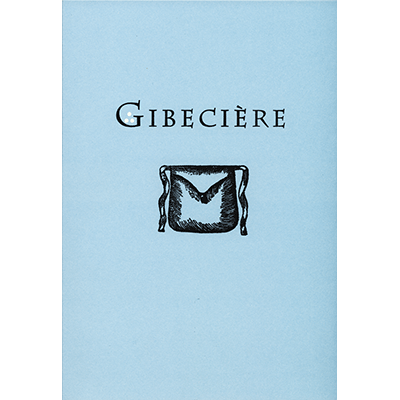 Gibeciere Vol. 2, No. 1 (Winter 2007) by Conjuring Arts Research Center - Book