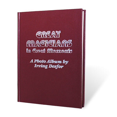 Great Magicians in Great Moments by Irving Desfor - Book