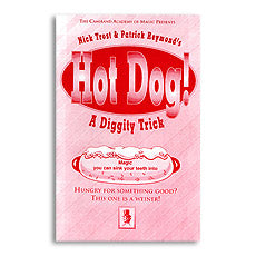 Hot Dog by Nick Trost and Patrick Reymond - Trick