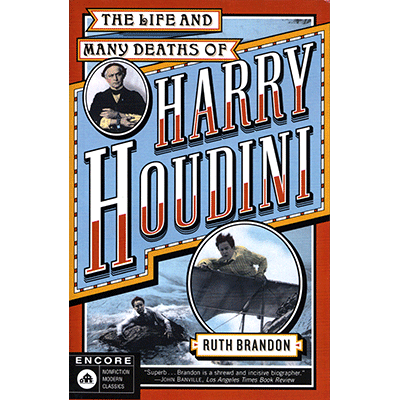 The Life and Many Deaths of Harry Houdini - Book