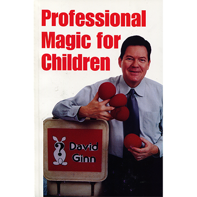 PROFESSIONAL MAGIC FOR CHILDREN  by David Ginn - Book