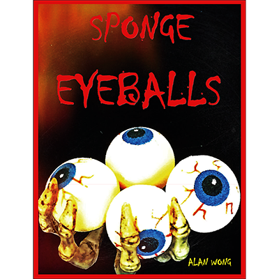 Sponge Eyeballs by Alan Wong - Trick