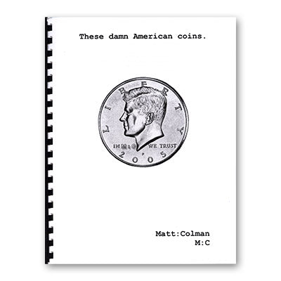 These Damn American Coins by Matt Colman - Book